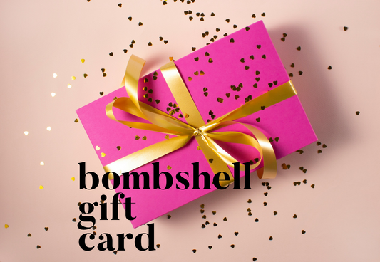 Bombshell Gift Card